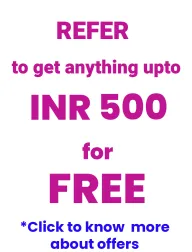 Refer to get anything up to INR. 500 for free